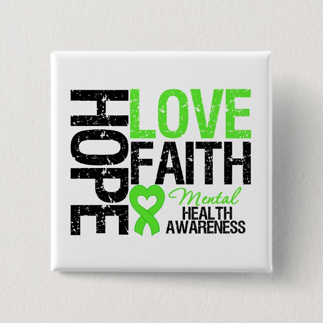 Hope Love Faith Mental Health Awareness 2 Inch Square Button (Front)