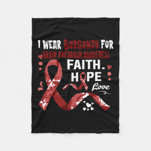 Hope Love I Wear Burgundy For Brain Aneurysm Aware Fleece Blanket