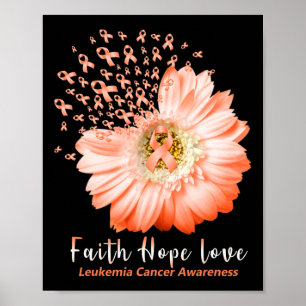 Hope Love Leukaemia Awareness Orange Ribbon Daisy  Poster