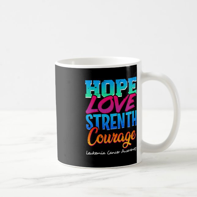 Hope Love Strength Courage - Leukaemia Cancer Awar Coffee Mug (Right)