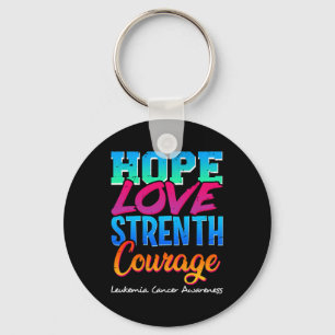Hope Love Strength Courage - Leukemia Cancer Aware Keychain