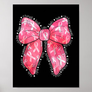Hope Love Support Pink Coquette Bow Breast Cancer Poster