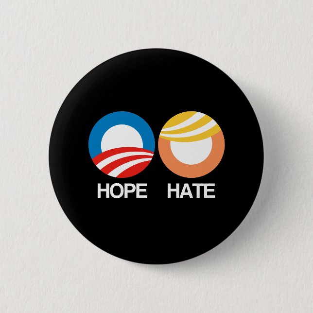 HOPE (Obama) vs. HATE (Trump) 2 Inch Round Button (Front)