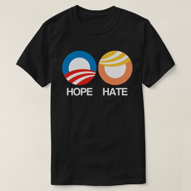 HOPE (Obama) vs. HATE (Trump) T-Shirt (Design Front)
