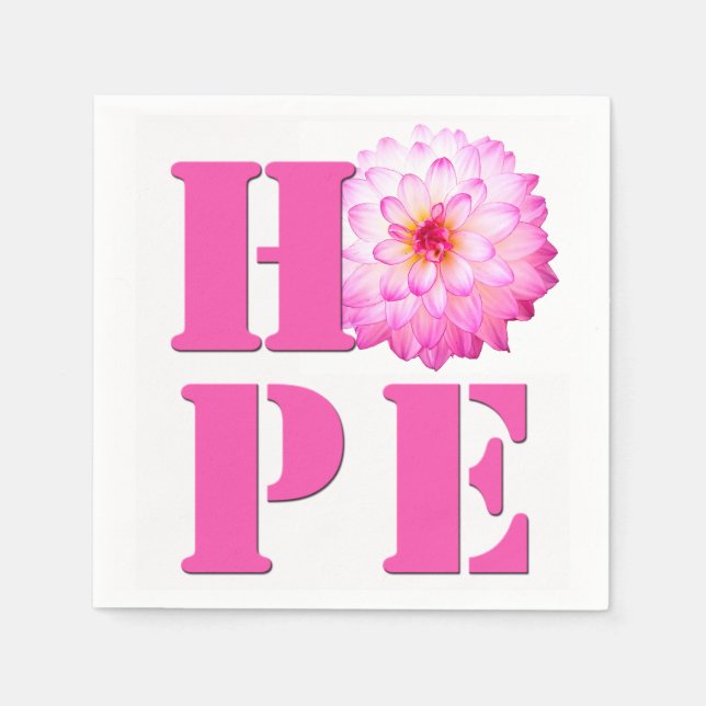 HOPE Pink Dahlia Flower Photo Cocktail Napkin (Front)