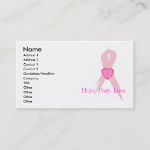 Hope.Pray. Love. Breast Cancer Business Cards