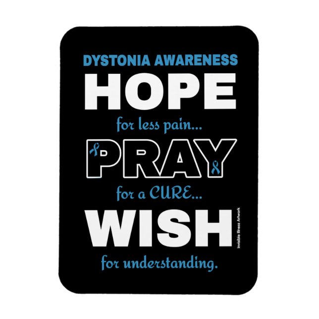 Hope Pray Wish...Dystonia Magnet (Vertical)