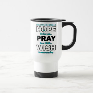 Hope Pray Wish...EDS Travel Mug