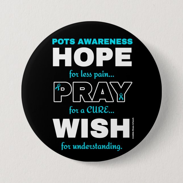 Hope Pray Wish...POTS 3 Inch Round Button (Front)