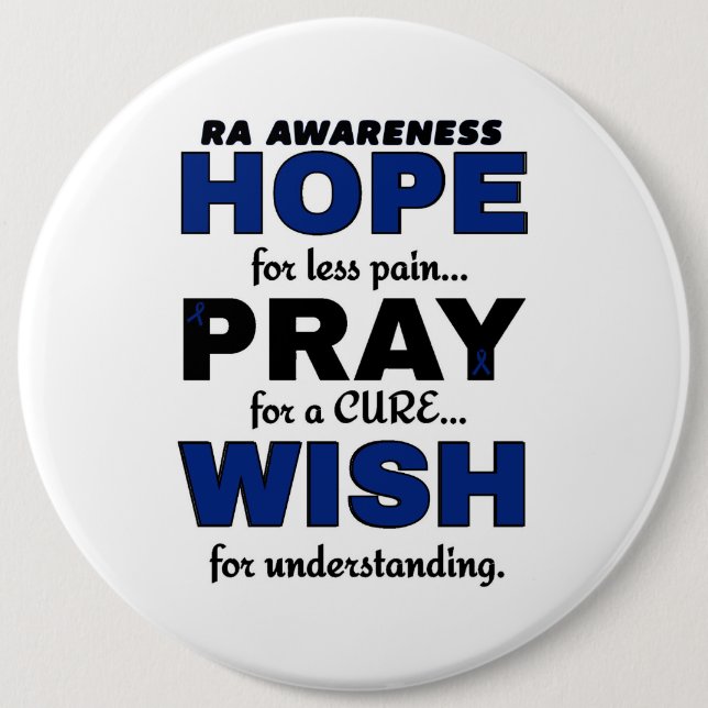 Hope Pray Wish...RA 6 Inch Round Button (Front)