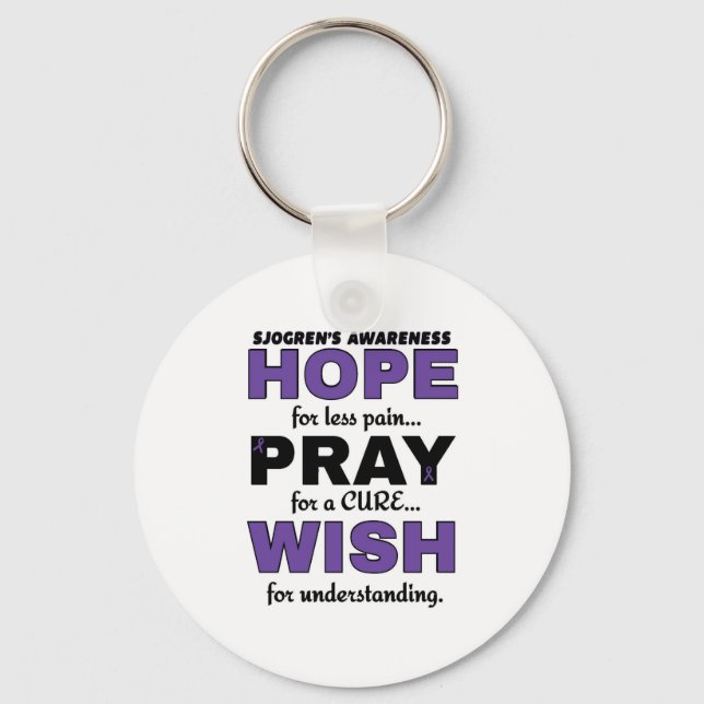 Hope Pray Wish...Sjogren's Keychain (Front)