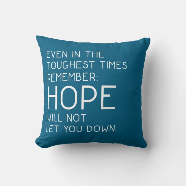 Hope Quotes Ocean Blue Throw Pillow (Front)