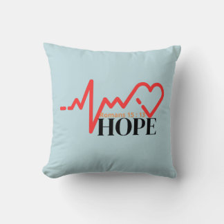Hope ( Romans 15:13) Pillow