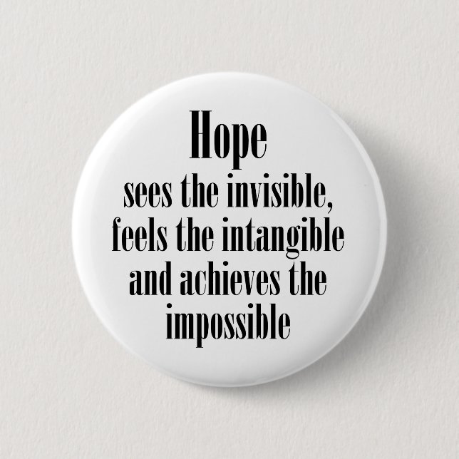 Hope sees the invisible 2 inch round button (Front)