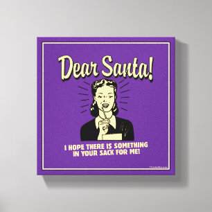 Hope There's Something In Your Sack For Me Canvas Print