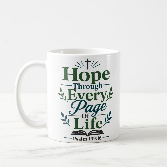 Hope Through Every Page Of Life Scripture Coffee Mug (Left)