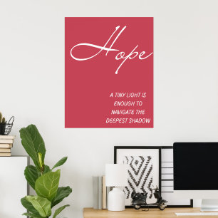 Hope Tiny Light Deepest Shadow Quote Print