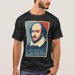 Hope William Shakespeare Will Power T-Shirt