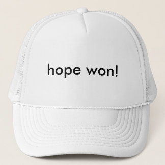 hope won! trucker hat