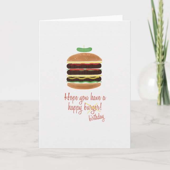 Hope You Have A Good Birthday / Burger Card (Front)