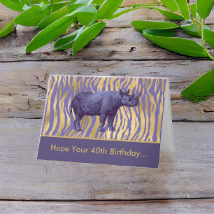 Hope Your 40th Birthday is Wild Purple Rhinoceros Card