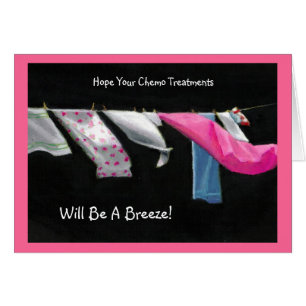 Hope Your Chemo Treatments Will Be A Breeze