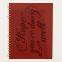 Hope You're Doing Well Notebook