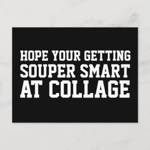 Hope You're Getting Smart Funny Postcard