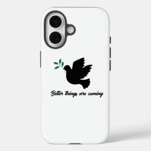 "Hopeful Dove: Better Things Are Coming" iPhone 16 Case