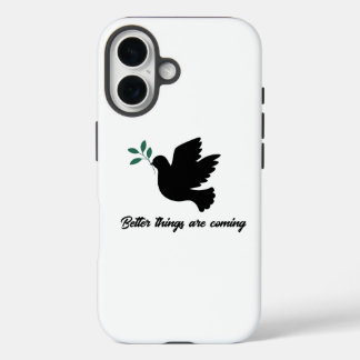 "Hopeful Dove: Better Things Are Coming" iPhone 16 Case