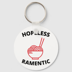 Hopeless Ramentic   Keychain