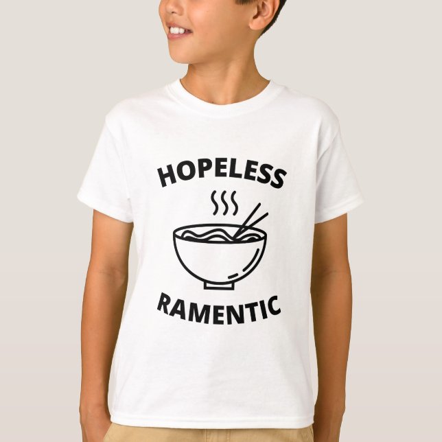 Hopeless Ramentic  T-Shirt (Front)