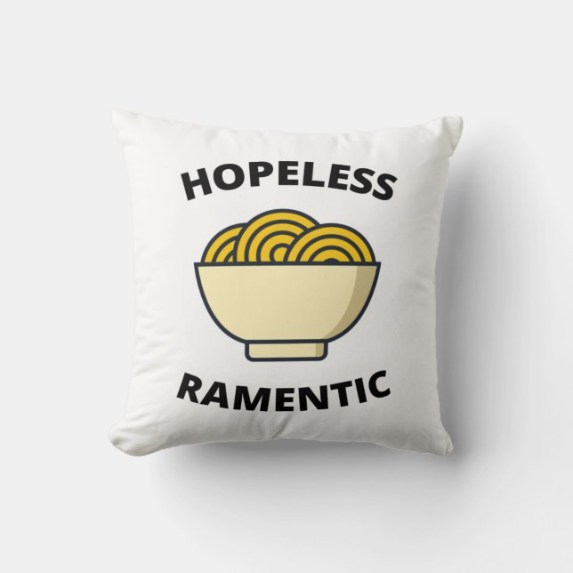 Hopeless Ramentic  Throw Pillow (Front)