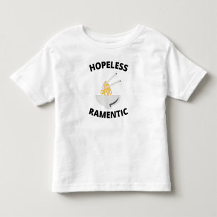 Hopeless Ramentic    Toddler T-shirt