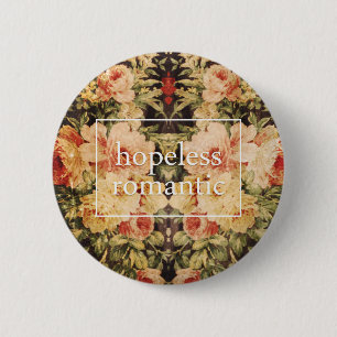 Hopeless Romantic 2 Inch Round Button