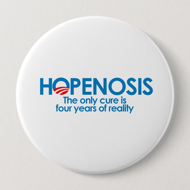 Hopenosis and four years of reality 4 inch round button (Front)