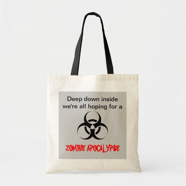 "Hopes for a Zombie Apocalypse" Tote Bag (Front)