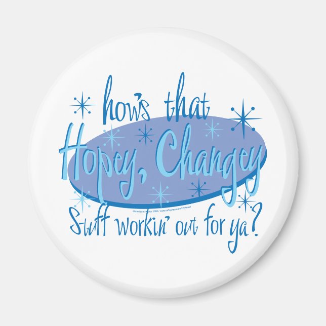 HOPEY-CHANGEY.2eps Magnet (Front)