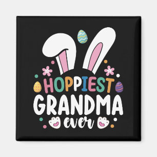 Hoppiest Grandma Ever Mom Family Easter Bunny Eggs Magnet