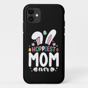 Hoppiest Mom Ever Family Easter Bunny Eggs iPhone 11 Case