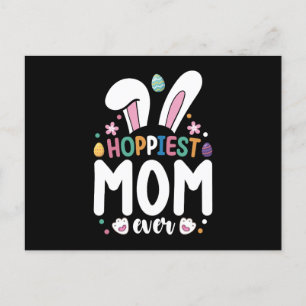 Hoppiest Mom Ever Family Easter Bunny Eggs Postcard