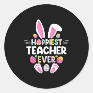 Hoppiest Teacher Ever Funny Easter Day Classic Round Sticker