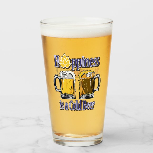 Hoppiness is a Cold Beer Glass (Front Filled)