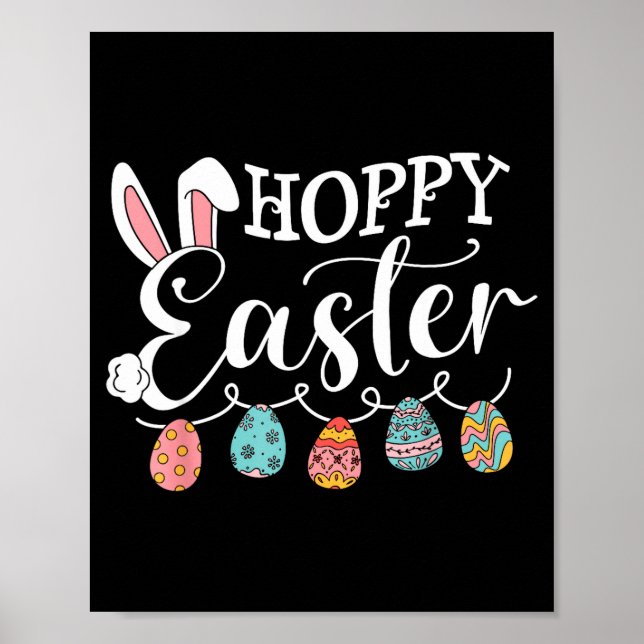 Hoppy easter bunny eggs funny  poster (Front)