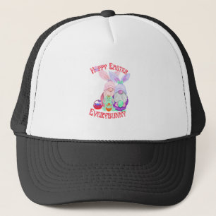 Hoppy Easter Everybunny and gnome Trucker Hat