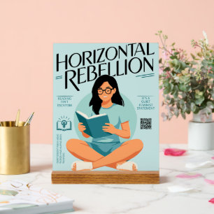Horizontal Rebellion – Quiet Feminist Reading Sign