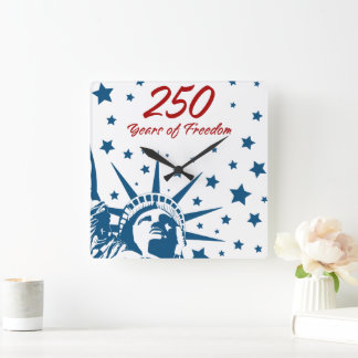 Horloge Carrée 250 Years of Freedom Happy Birthday USA Patriotic 