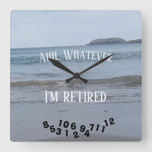 Horloge Carrée Ahh, celui que je sois retiré ou tout dire -