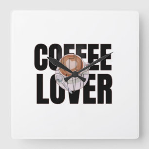 Horloge Carrée Amoureux du café – Accro du café Désir de caféine 