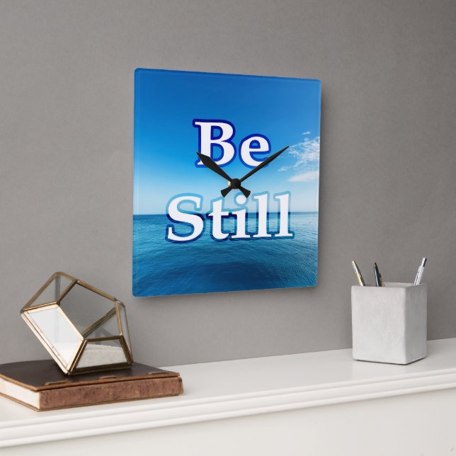 Horloge Carrée Be Still - Calm Ocean Inspiration (Bureau)